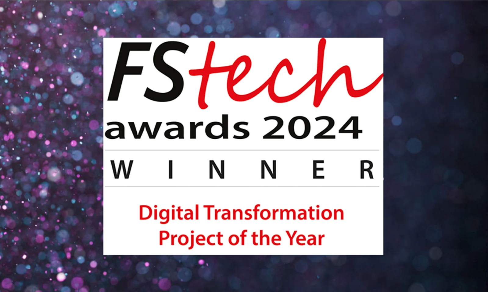 GFT awarded for Digital Transformation Project of the Year at the FStech Awards 2024, with the award logo displayed against a vibrant background.